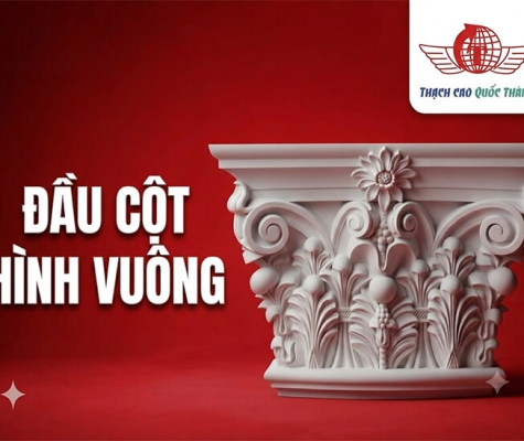 Thạch cao | Trang Trí Nhà Đẹp Với Các Mẫu Đầu Cột Vuông Đúc Sẵn Tinh Xảo Từng Chi Tiết